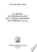 El proceso de industrialización en la región aragonesa en el período 1900-1920