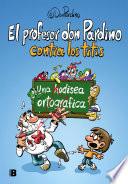 El profesor Don Pardino contra los titis