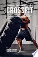 El Programa Completo de Entrenamiento de Fuerza para Cross fit