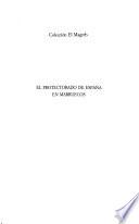 El protectorado de España en Marruecos