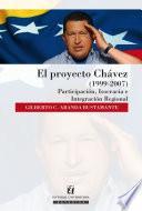 El proyecto Chávez (1999-2007)