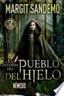 El Pueblo del Hielo 7 – Némesis