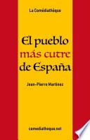 El pueblo más cutre de España
