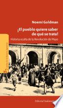 ¡El pueblo quiere saber de qué se trata!