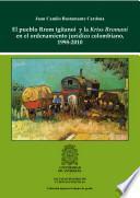 El pueblo Rrom (gitano) y la Kriss Rromaní en el ordenamiento jurídico colombiano, 1998-2010