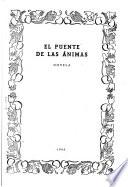 El puente de las ánimas ; D́ías aciagos ; Saturnales ; Cuentos ; Teatro ; Ensayos ; Otros ensayos ; Poesías ; Las veladas del Chalet gris