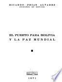 El puerto para Bolivia y la paz mundial