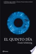 El quinto día