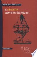 El radicalismo colombiano del siglo XIX