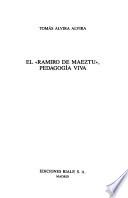 El Ramiro de Maeztu, pedagogía viva