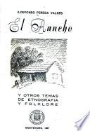 El rancho y otros temas de etnografía y folklore