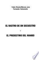 El rastro de un secuestro