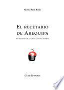 El recetario de Arequipa