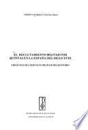 El reclutamiento militar por quintas en la España del siglo XVIII