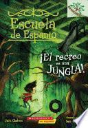 ¡El Recreo Es Una Jungla!