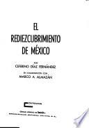 El rediezcubrimiento de México