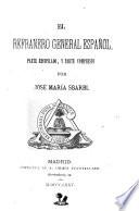 El refranero genera español, parte recopilado, y part compuesto por José María Sbari: Medicina espanola contenida en proverbios vulgares de nuestra lengua, por el dr. J. Sorapan de Riéros
