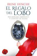 El regalo del lobo