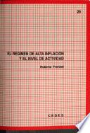 El régimen de alta inflación y el nivel de actividad