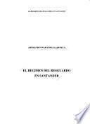 El régimen del resguardo en Santander