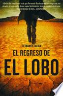 El regreso de El Lobo