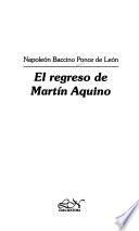 El regreso de Martín Aquino