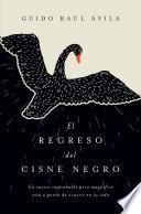 El regreso del cisne negro