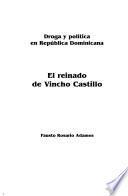 El reinado de Vincho Castillo