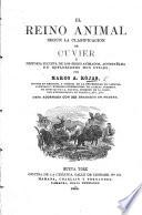 El Reino Animal segun la clasificacion de Cuvier, etc