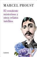 El remitente misterioso y otros relatos / The Mysterious Correspondent: New Stories