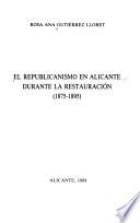 El republicanismo en Alicante durante la Restauración, 1875-1895