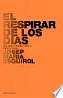 El respirar de los días