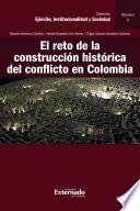 El reto de la construcción histórica del conflicto en Colombia