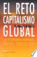 El Reto Del Capitalismo Global