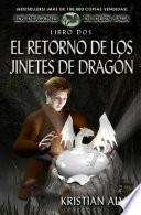 El Retorno de los Jinetes de Dragon