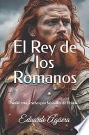 El Rey de los Romanos