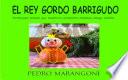 El rey gordo barrigudo
