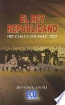 El rey republicano