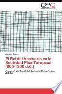 El Rol Del Vestuario en la Sociedad Pica-Tarapacá