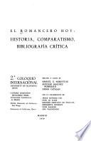 El Romancero hoy: Historia, comparatismo, bibliografía crítica
