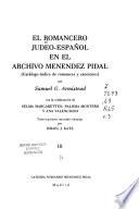 El Romancero judeo-español en el Archivo Menéndez Pidal