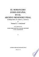 El Romancero judeo-español en el Archivo Menéndez Pidal