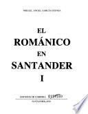 El románico en Santander