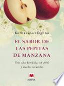 El sabor de las pepitas de manzana