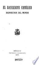 El sacerdote católico, bienhechor del mundo