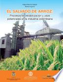 El salvado de arroz: procesos de estabilización y usos potenciales en la industria colombiana