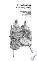 El Salvador, a Country Study