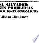 El Salvador, sus problemas socio-económicos