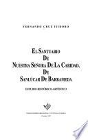 El Santuario de Nuestra Señora de la Caridad, de Sanlúcar de Barrameda
