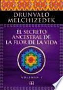 El secreto ancestral de la flor de la vida 1